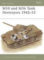 M10 and M36 Tank Destroyers 1942-53