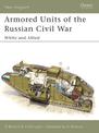 Armored Units of the Russian Civil War: White and Allied