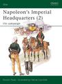 Napoleon's Imperial Headquarters (2): On campaign