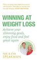 Winning at Weight Loss: Achieve your slimming goals, enjoy food and feel great again