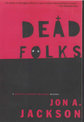 Dead Folks: A Detective Sergeant Mulheisen Mystery