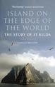 Island on the Edge of the World: The Story of St Kilda