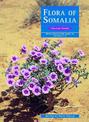 Flora of Somalia Volume 3: Angiospermae (Ericaceae-Asteraceae)