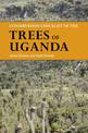 Conservation Checklist of the Trees of Uganda