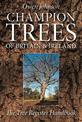 Champion Trees of Britain and Ireland: The Tree Register Handbook