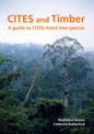 CITES and Timber: A guide to CITES-listed tree species