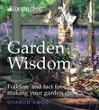 Country Living: Garden Wisdom: Folklore and Fact for Making Your Garden Grow