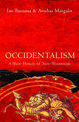 Occidentalism: A Short History of Anti-Westernism