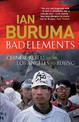 Bad Elements: Chinese Rebels from Los Angeles to Beijing