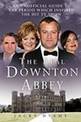 The Real Downton Abbey: An Unofficial Guide to the Period Which Inspired the Hit TV Show