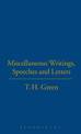 T.H.Green. Miscellaneous Writings