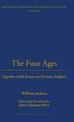 The Four Ages: Together with Essays on Various Subjects