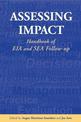 Assessing Impact: Handbook of EIA and SEA Follow-up