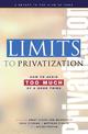 Limits to Privatization: How to Avoid Too Much of a Good Thing - A Report to the Club of Rome