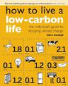 How to Live a Low-carbon Life: The Individual's Guide to Stopping Climate Change