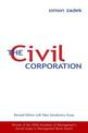 The Civil Corporation: the New Economy of Corporate Citizenship