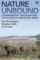 Nature Unbound: Conservation, Capitalism and the Future of Protected Areas