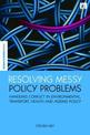 Resolving Messy Policy Problems: Handling Conflict in Environmental, Transport, Health and Ageing Policy