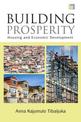 Building Prosperity: Housing and Economic Development