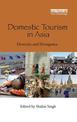 Domestic Tourism in Asia: Diversity and Divergence