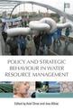 Policy and Strategic Behaviour in Water Resource Management