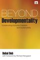 Beyond Developmentality: Constructing Inclusive Freedom and Sustainability