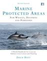 Marine Protected Areas for Whales, Dolphins and Porpoises: A World Handbook for Cetacean Habitat Conservation and Planning