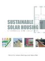 Sustainable Solar Housing: v. 1: Strategies and Solutions