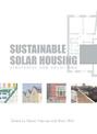 Sustainable Solar Housing: v. 1: Strategies and Solutions