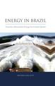 Energy in Brazil: Towards a Renewable Energy Dominated System