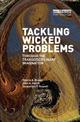 Tackling Wicked Problems: Through the Transdisciplinary Imagination