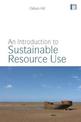 An Introduction to Sustainable Resource Use