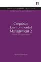 Corporate Environmental Management: Culture and Organizations: v. 2: Culture and Organizations