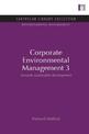 Corporate Environmental Management: Towards Sustainable Development: v. 3: Towards Sustainable Development