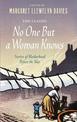 No One But a Woman Knows: Stories of Motherhood Before the War