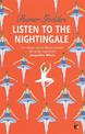 Listen to the Nightingale: A Virago Modern Classic