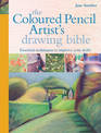 Coloured Pencil Artist's Drawing Bible: Essential Techniques to Improve Your Skills