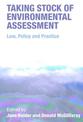 Taking Stock of Environmental Assessment: Law, Policy and Practice