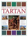 Illustrated Encyclopedia of Tartan