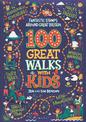 100 Great Walks with Kids: Fantastic stomps around Great Britain