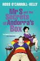 Mr S and the Secrets of Andorra's Box