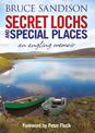 Secret Lochs and Special Places: An Angling Memoir