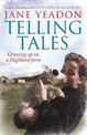 Telling Tales: Growing Up on a Highland Farm