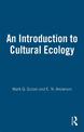 An Introduction to Cultural Ecology