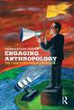 Engaging Anthropology: The Case for a Public Presence