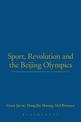 Sport, Revolution and the Beijing Olympics