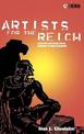 Artists for the Reich: Culture and Race from Weimar to Nazi Germany