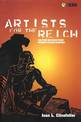 Artists for the Reich: Culture and Race from Weimar to Nazi Germany