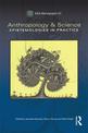 Anthropology and Science: Epistemologies in Practice