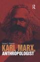 Karl Marx, Anthropologist